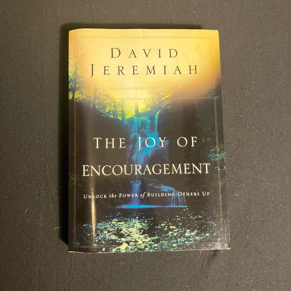 David Jeremiah The Joy of Encouragement Book